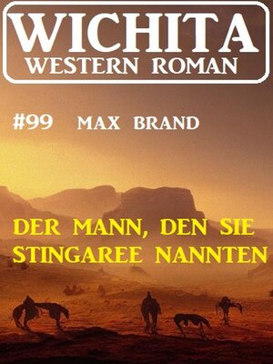 cover image of Der Mann, den sie Stingaree nannten